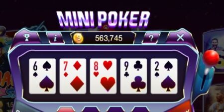 Mini Poker - Trò Chơi Đơn Giản Dễ Kiếm Tiền Năm 2024